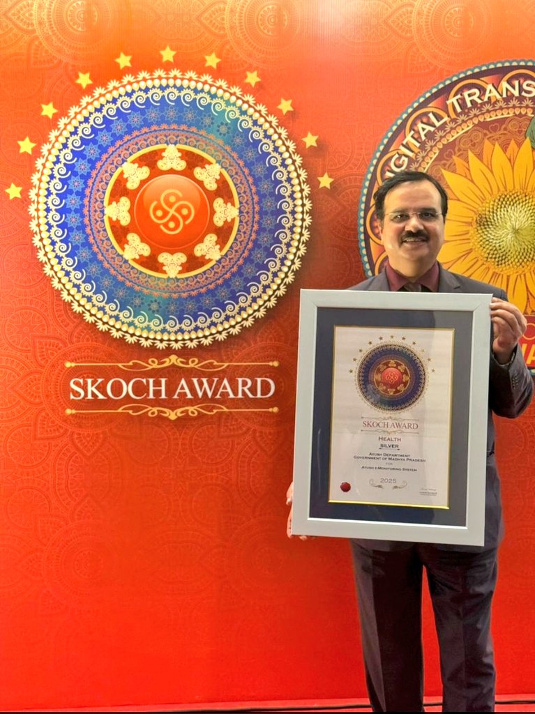 मध्यप्रदेश आयुष विभाग प्रतिष्ठित स्काॅच अवार्ड से सम्मानित