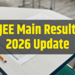 JEE Main Result 2026 Update
